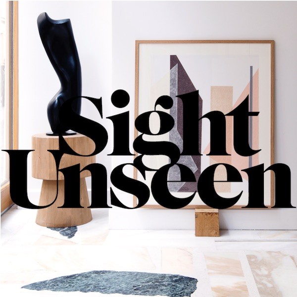 Sight Unseen